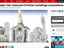 The Washington Times: В Азербайджане повсеместно восстанавливали христианские храмы